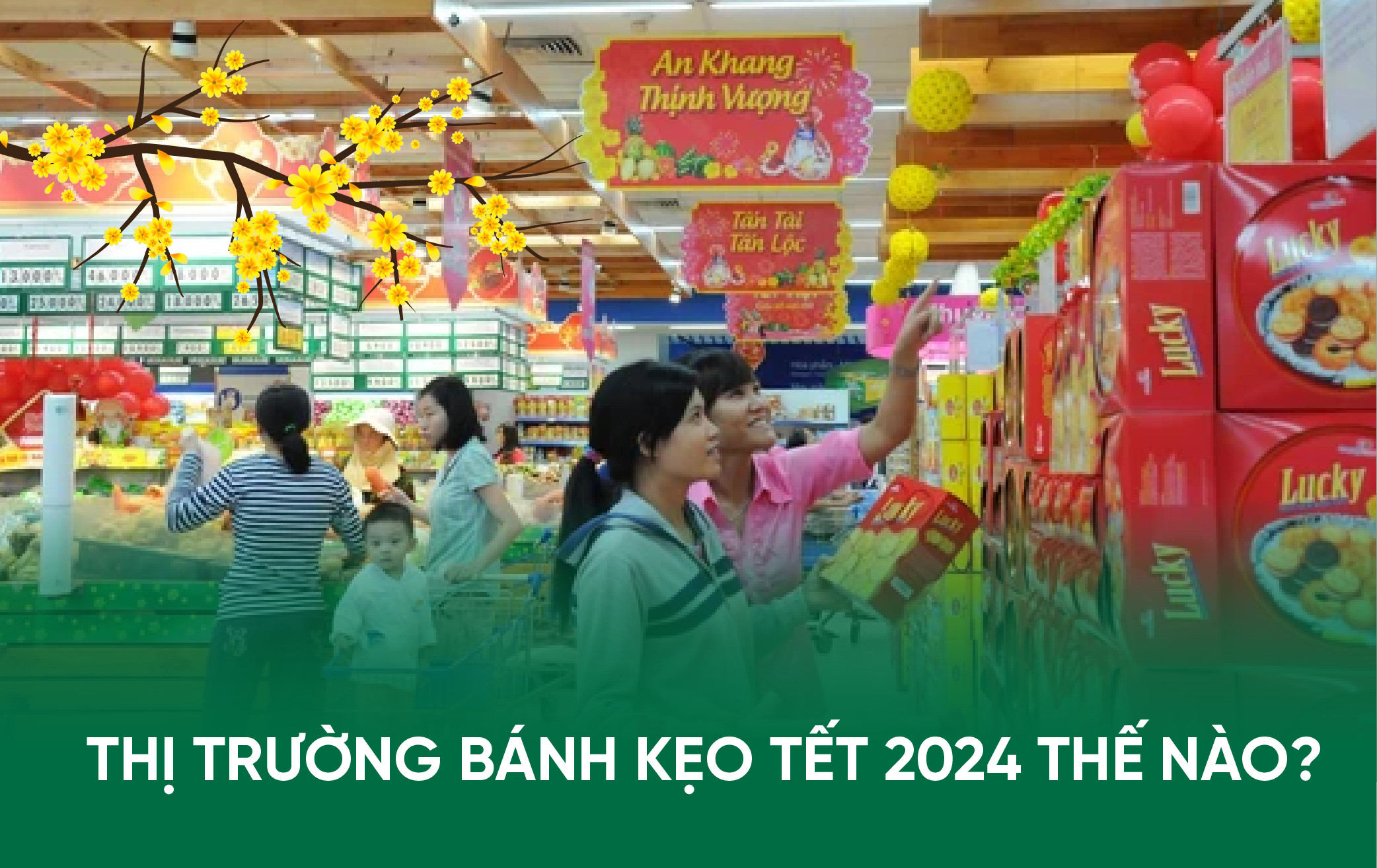 thị trường bánh kẹo Tết 2024 DOC